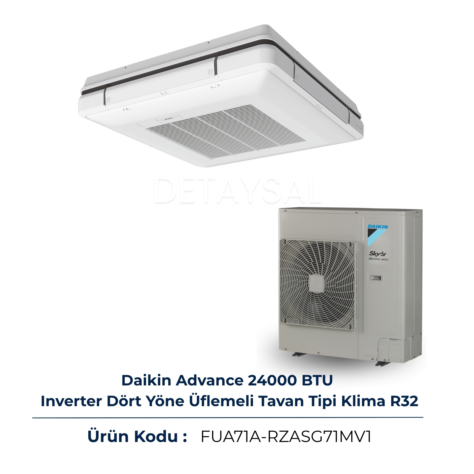 Daikin Advance 24000 BTU 4 Yön Tavan Klima R32 (FUA71A)