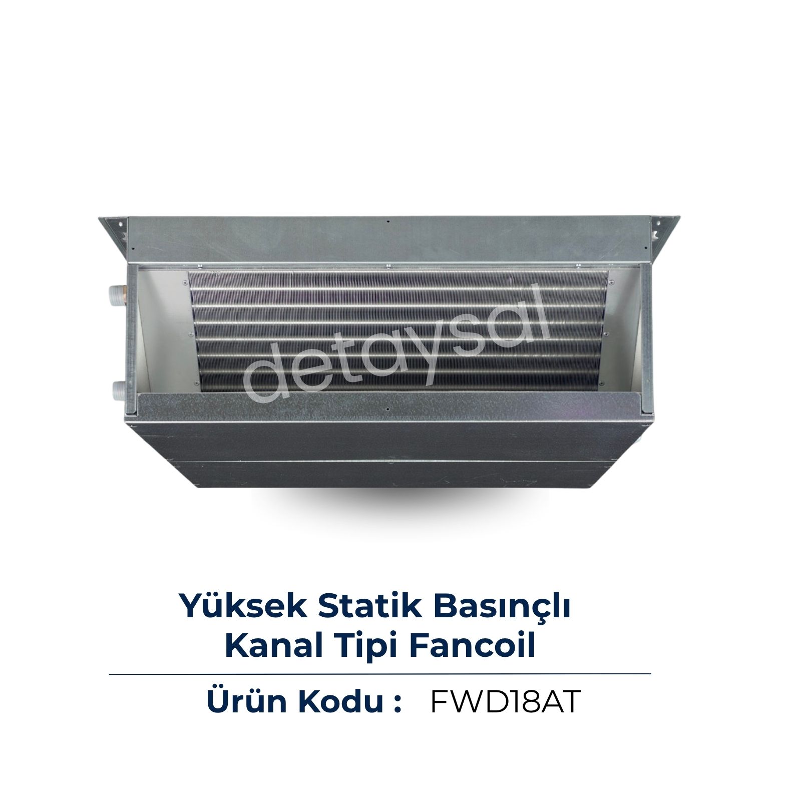 Daikin Yüksek Statik Kanal Tipi Fancoil 2 Borulu 14,63 kW