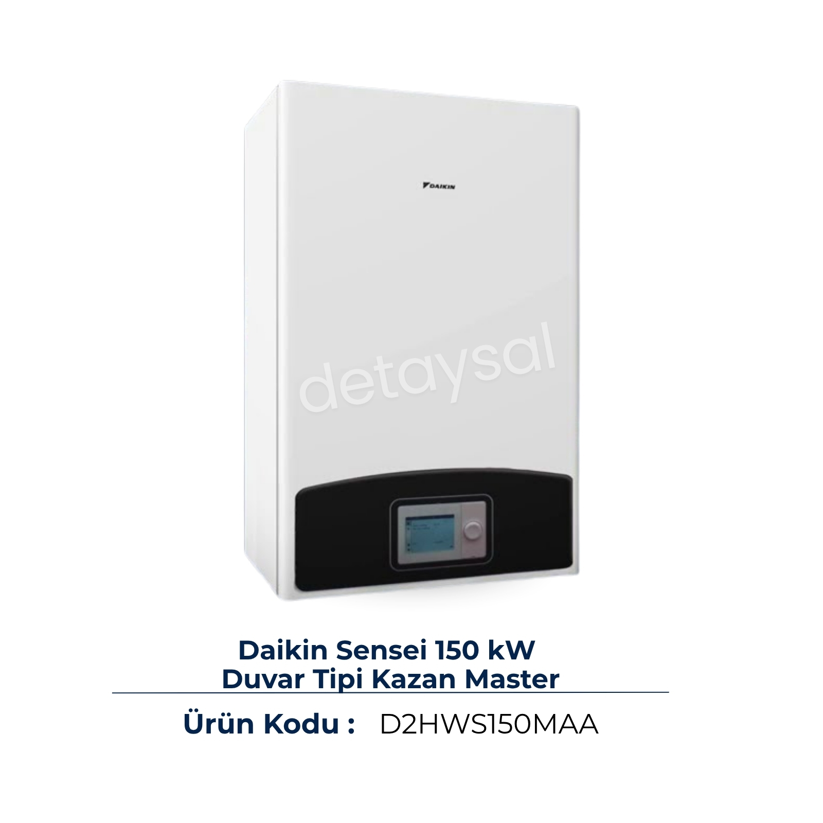 Daikin Sensei 150 kW Duvar Tipi Kazan Master
