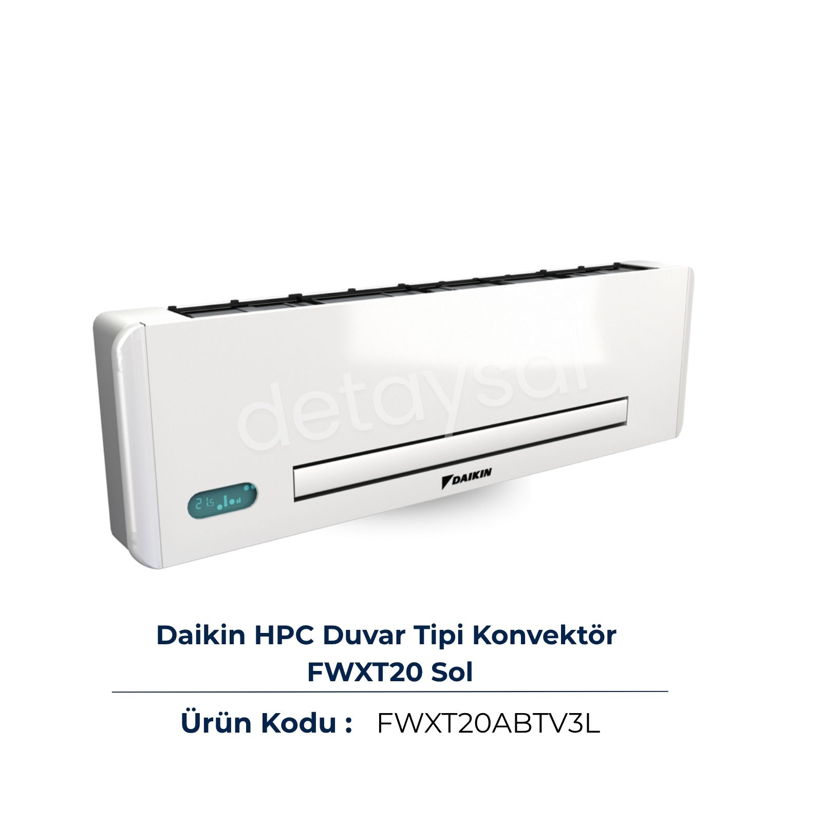 Daikin Altherma HPC Duvar Tipi Konvektörü FWXT20 Sol