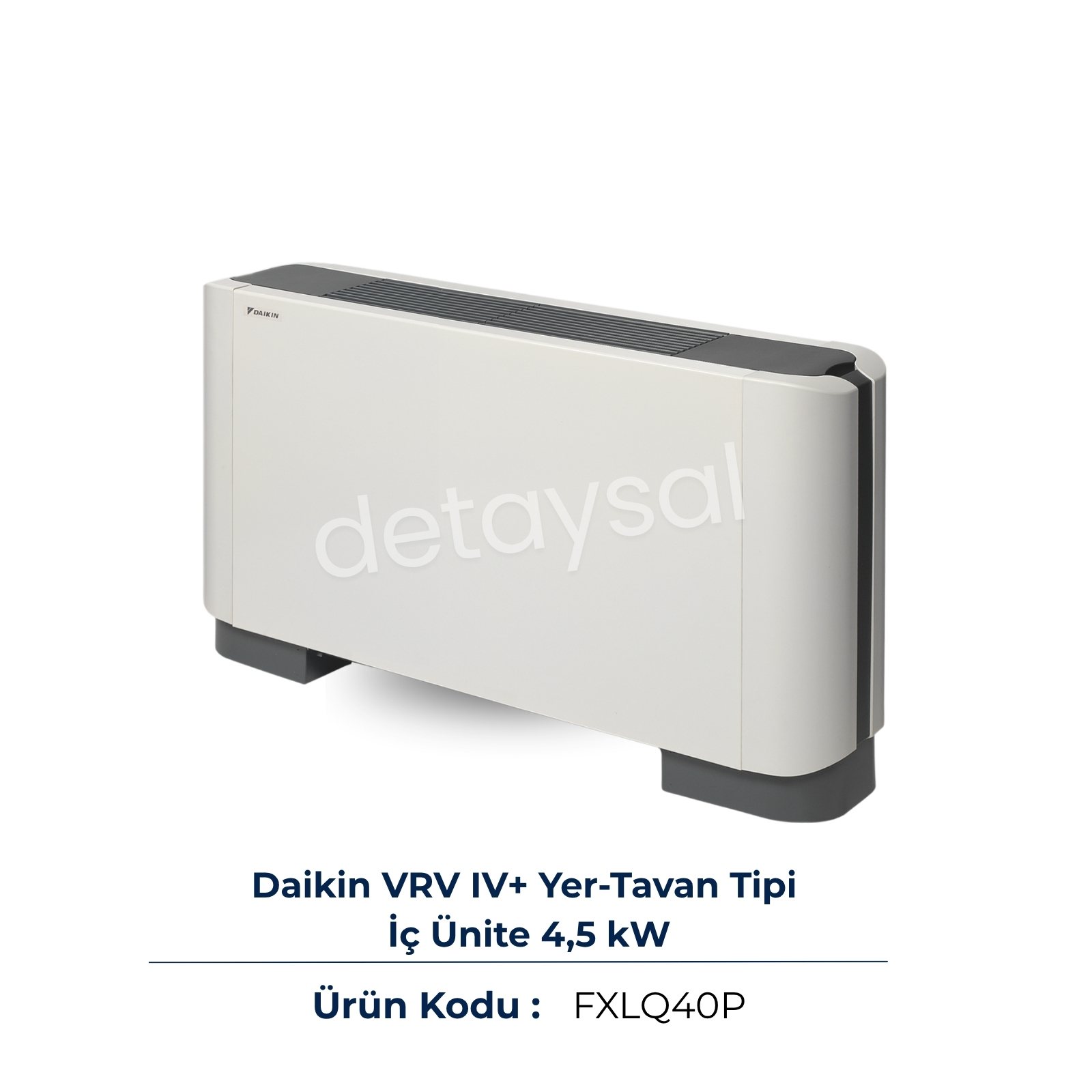 Daikin VRV IV+ Yer Tipi Klima İç Ünite 4,5 kW (FXLQ40P)