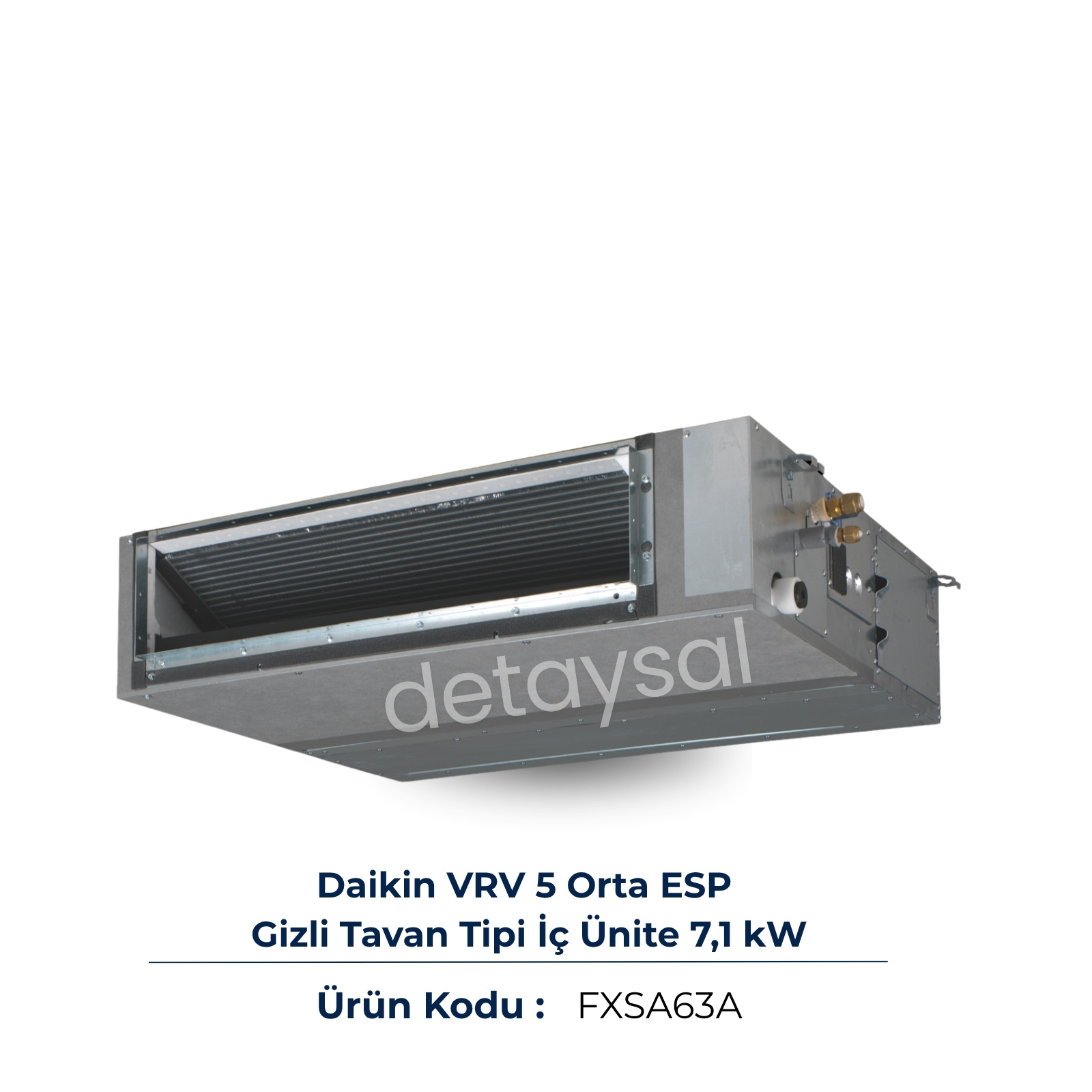 Daikin VRV 5 Orta ESP Gizli Tavan 7,1 kW (FXSA63A)